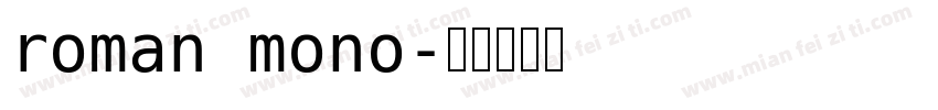 roman mono字体转换